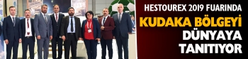 KUDAKA bölgeyi Dünyaya tanıtıyor